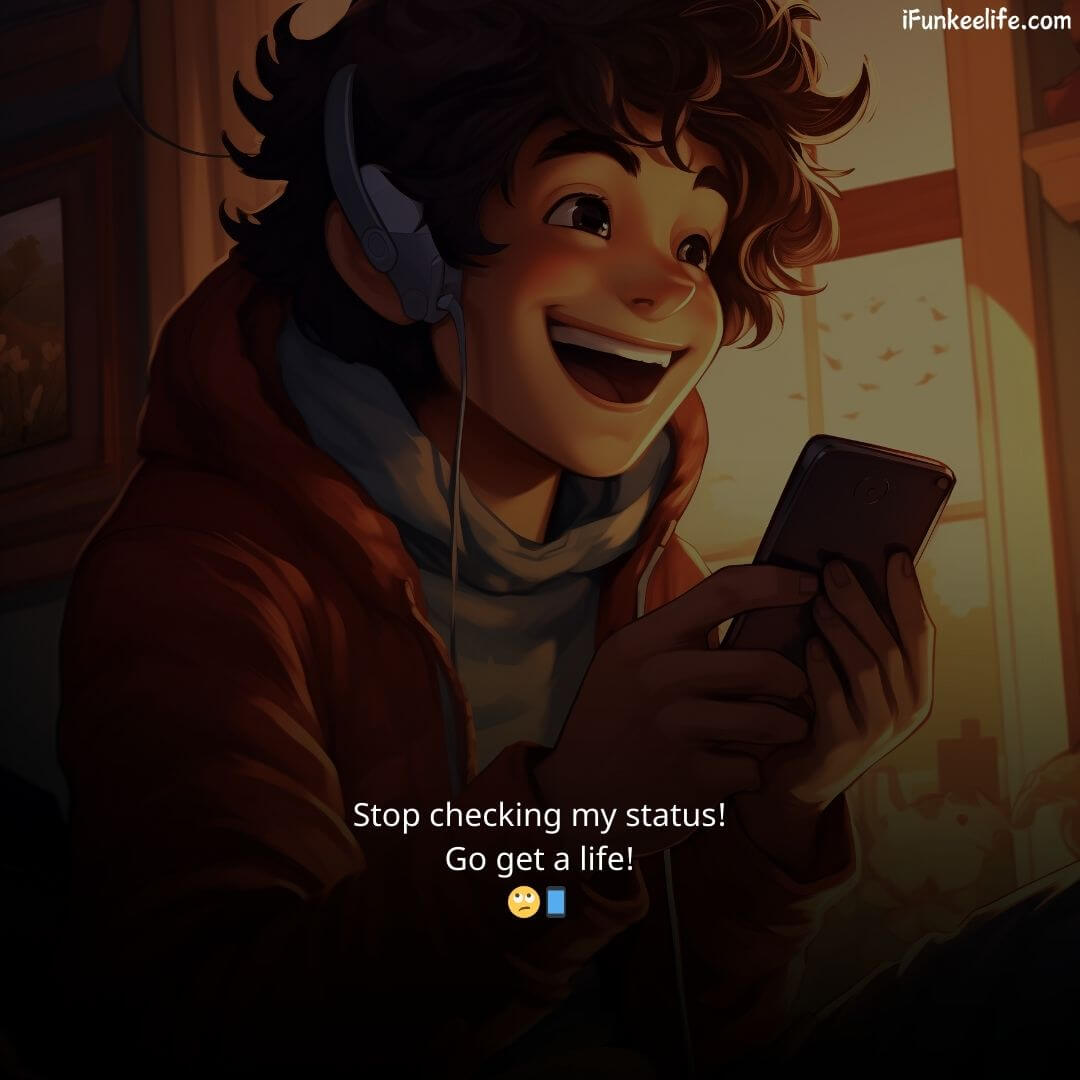 An anime-style illustration of a happy young man with curly hair wearing headphones and a red hoodie, laughing while looking at his smartphone. The image features the text "Stop checking my status! Go get a life! 🙄📱" and is titled with the heading "Attitude Quotes in English.