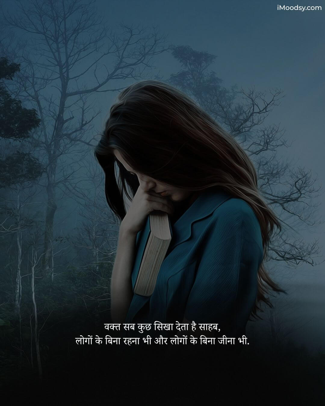Sad Status in Hindi For Girls featuring a woman holding a book in a dark forest, expressing soulful life lessons.